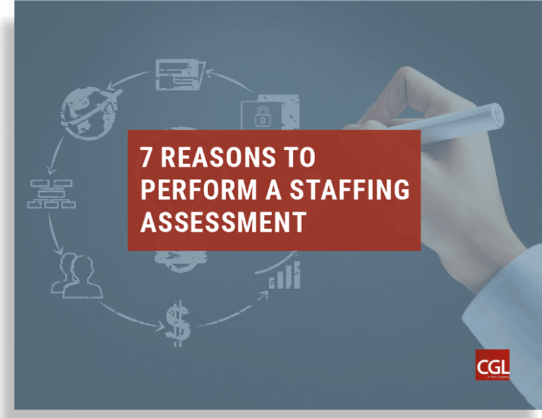 7 Reasons to Perform a Staffing Assessment